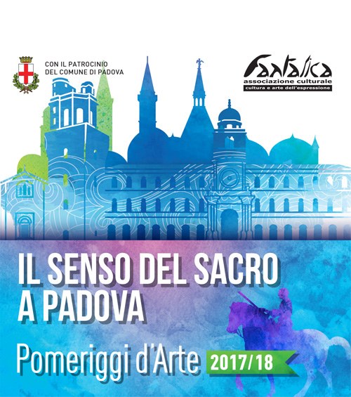 Padova-Pomeriggi d’Arte 2017-18 Padova-Pomeriggi d’Arte 2017-18