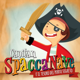 Padova - Capitan Spaccanave e il tesoro del porto segreto - 13 maggio