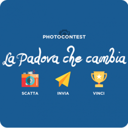 Photocontest - LA PADOVA CHE CAMBIA - Portello Segreto 2018