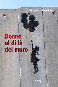 donne al dil a del muro rattini Incontro con l'autore: GIOVANNI RATTINI