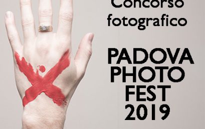 Concorso fotografico – PADOVA Photo Fest – 2019 – Dialoghi e Conflitti