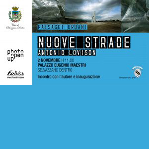 Mostra Fotografica – NUOVE STRADE – di Antonio Lovison
