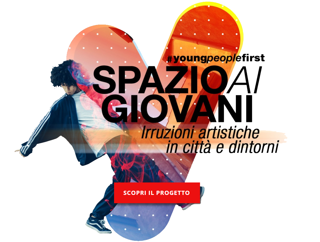 Spazio ai giovani! Irruzioni artistiche in città Spazio ai giovani! Irruzioni artistiche in città