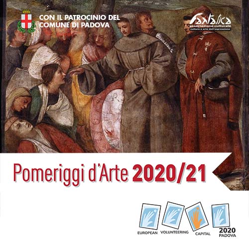 Pomeriggi d’Arte 2020-21 a Padova Pomeriggi d’Arte 2020-21 a Padova