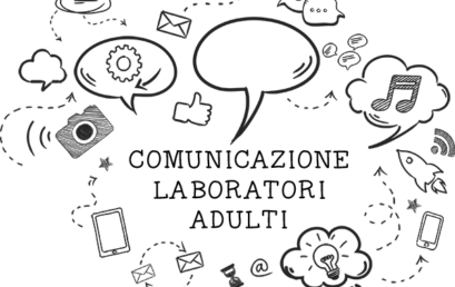 COMUNICAZIONE ISTITUZIONALE – Laboratori Adulti