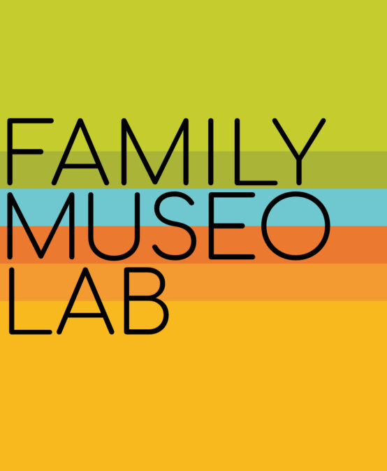 Este – Family Museo Lab 2024-25