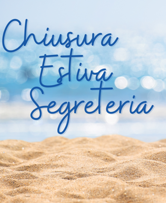 Chiusura Estiva Segreteria
