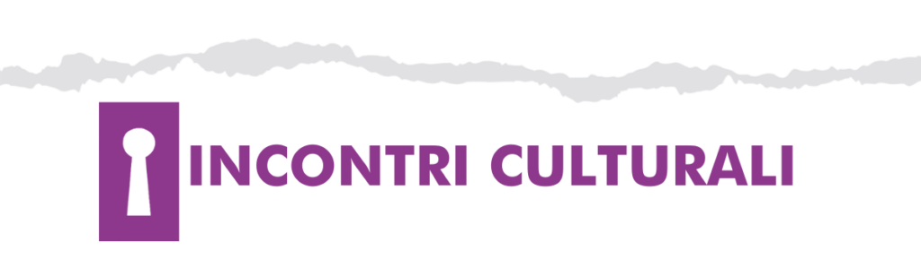 2025-IncontiCulturali Incontri Culturali