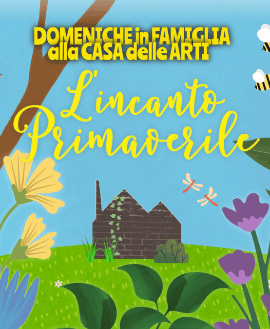 ESTE – Domeniche alla Casa delle Arti – L’incanto Primaverile