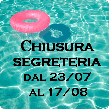 CHIUSURA SEGRETERIA CHIUSURA SEGRETERIA