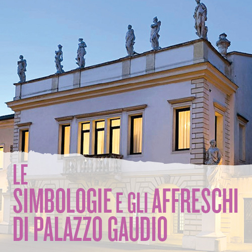 Le simbologie e gli affreschi di Palazzo Gaudio – Visita guidata